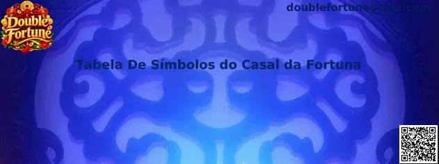 Tabela De Símbolos do Casal da Fortuna