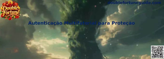 Autenticação Multifatorial para Proteção