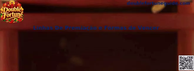 Linhas De Premiação no Double Fortune