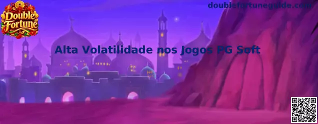 Alta Volatilidade em Jogos PG Soft
